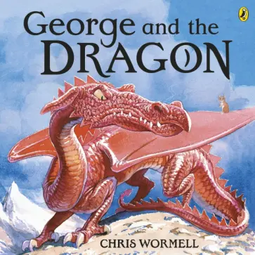 Chris Wormell - George and the Dragon обложка книги