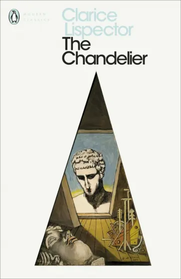 Clarice Lispector - The Chandelier Clarice Lispector - The Chandelier обложка книги
