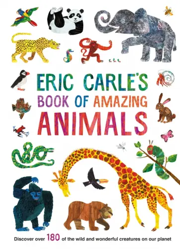 Eric Carle - Eric Carle's Book of Amazing Animals обложка книги