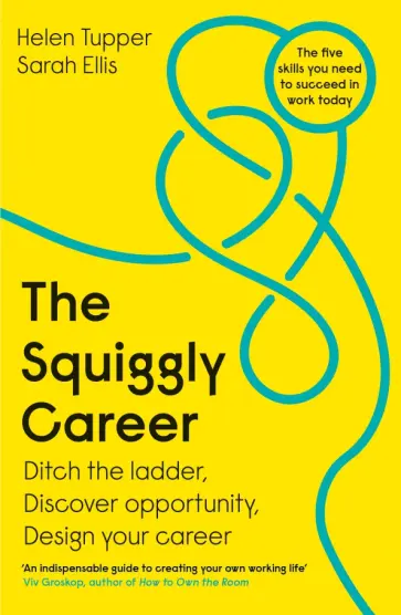 Tupper, Ellis - The Squiggly Career обложка книги