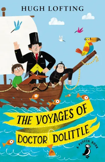 Hugh Lofting - The Voyages of Doctor Dolittle обложка книги