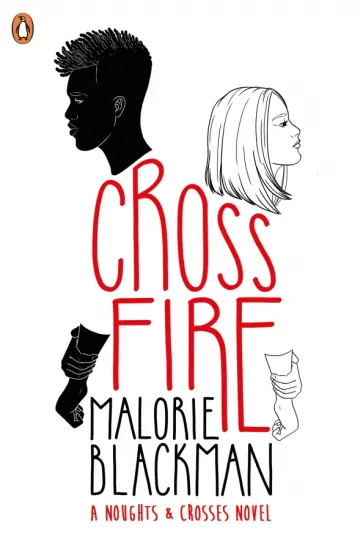 Malorie Blackman - Crossfire Malorie Blackman - Crossfire обложка книги