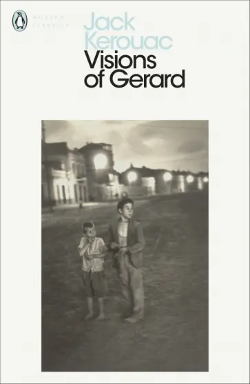 Jack Kerouac - Visions of Gerard Jack Kerouac - Visions of Gerard обложка книги