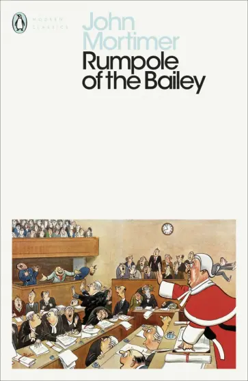 John Mortimer - Rumpole of the Bailey обложка книги