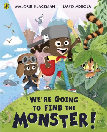 Malorie Blackman - We're Going to Find the Monster Malorie Blackman - We're Going to Find the Monster обложка книги