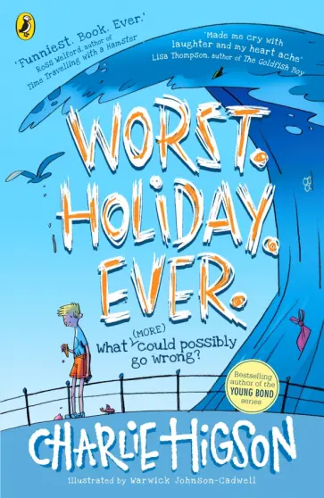 Charlie Higson - Worst. Holiday. Ever. обложка книги