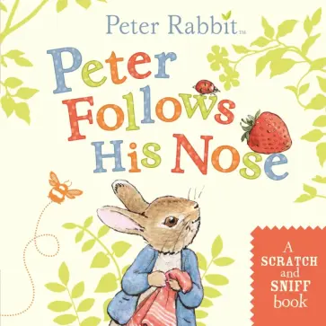 Beatrix Potter - Peter Follows His Nose обложка книги
