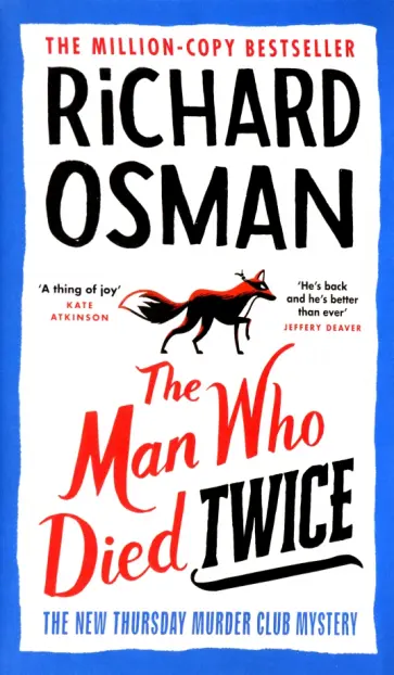 Richard Osman - The Man Who Died Twice Richard Osman - The Man Who Died Twice обложка книги