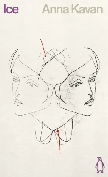 Anna Kavan - Ice Anna Kavan - Ice обложка книги