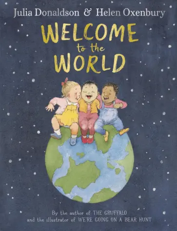 Julia Donaldson - Welcome to the World обложка книги
