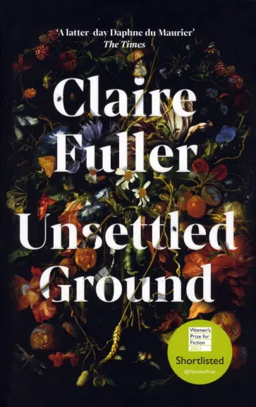 Claire Fuller - Unsettled Ground Claire Fuller - Unsettled Ground обложка книги