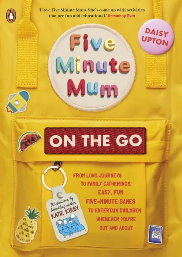 Daisy Upton - Five Minute Mum. On the Go Daisy Upton - Five Minute Mum. On the Go обложка книги