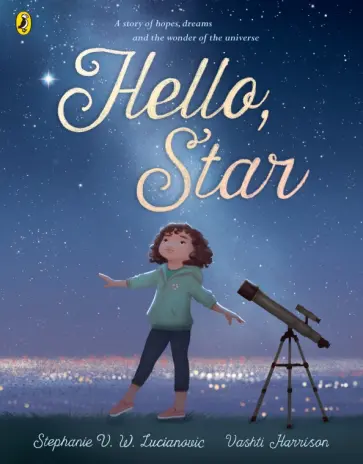 Lucianovic Stephanie V. W. - Hello, Star обложка книги