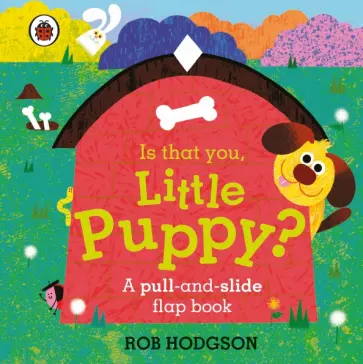 Rob Hodgson - Is That You, Little Puppy? обложка книги