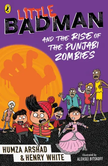 Arshad, White - Little Badman and the Rise of the Punjabi Zombies обложка книги