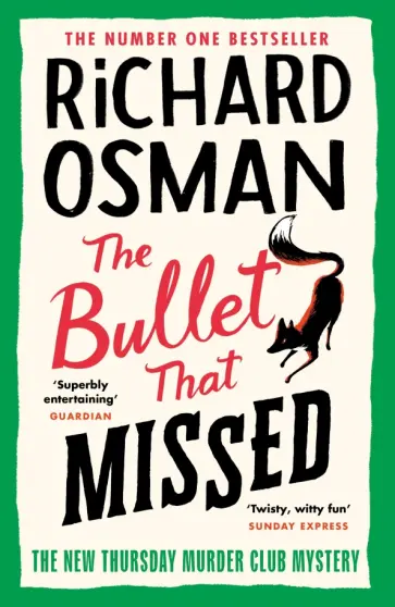 Richard Osman - The Bullet That Missed Richard Osman - The Bullet That Missed обложка книги