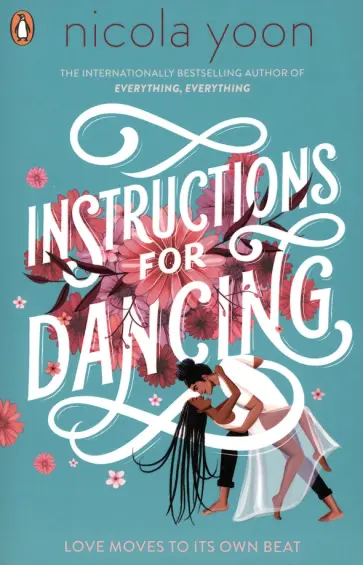 Nicola Yoon - Instructions for Dancing Nicola Yoon - Instructions for Dancing обложка книги