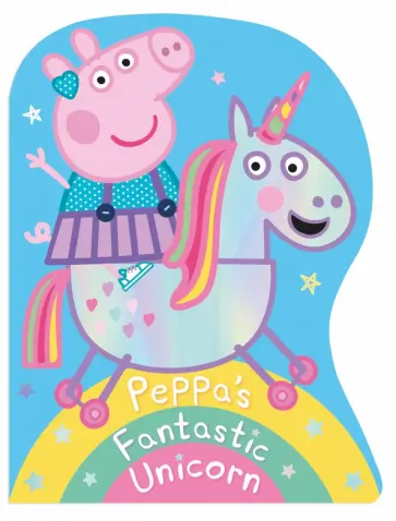 Peppa's Fantastic Unicorn Peppa's Fantastic Unicorn обложка книги