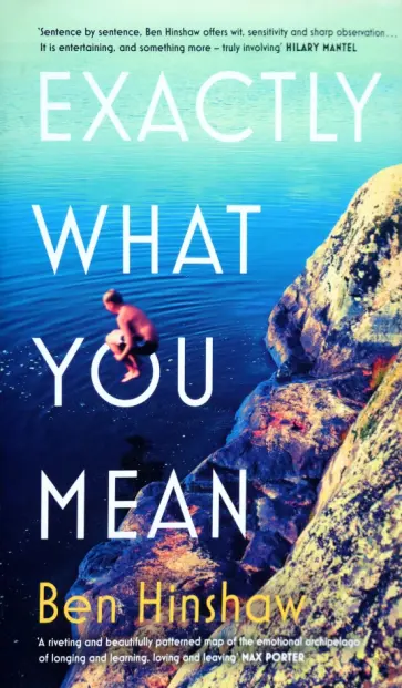 Ben Hinshaw - Exactly What You Mean обложка книги