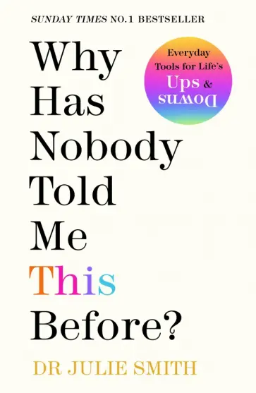 Julie Smith - Why Has Nobody Told Me This Before? обложка книги