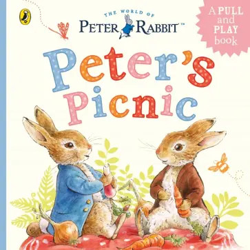 Beatrix Potter - Peter's Picnic. A Pull and Play Book обложка книги