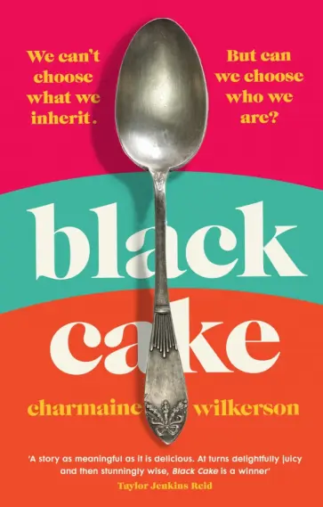 Charmaine Wilkerson - Black Cake обложка книги