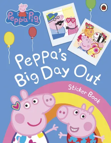 Peppa's Big Day Out Sticker Book Peppa's Big Day Out Sticker Book обложка книги