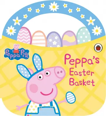 Peppa's Easter Basket Peppa's Easter Basket обложка книги
