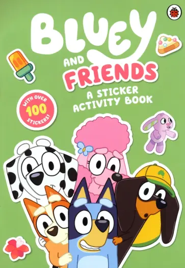 Bluey and Friends. A Sticker Activity Book обложка книги