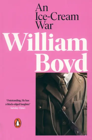 William Boyd - An Ice-cream War William Boyd - An Ice-cream War обложка книги