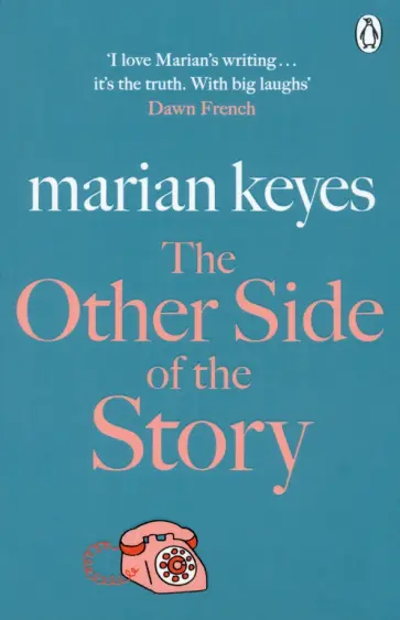 Marian Keyes - The Other Side of the Story обложка книги