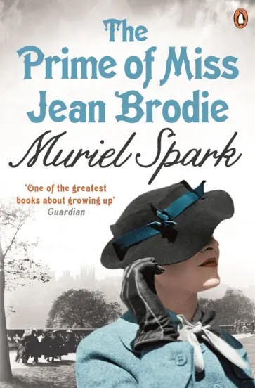 Muriel Spark - The Prime Of Miss Jean Brodie Muriel Spark - The Prime Of Miss Jean Brodie обложка книги