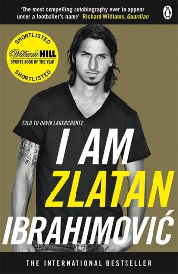 Ibrahimovic, Лагеркранц - I Am Zlatan Ibrahimovic Ibrahimovic, Лагеркранц - I Am Zlatan Ibrahimovic обложка книги