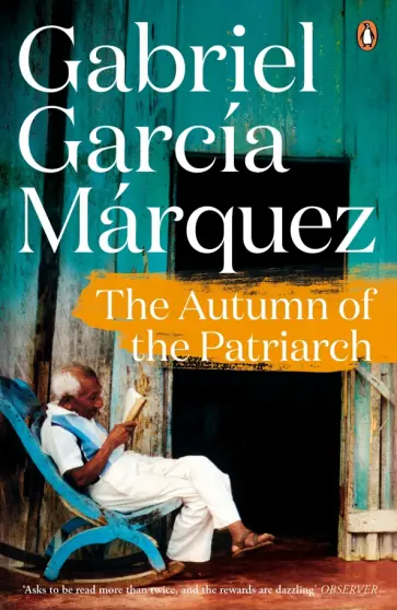 Gabriel Marquez - The Autumn of the Patriarch Gabriel Marquez - The Autumn of the Patriarch обложка книги