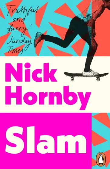 Nick Hornby - Slam обложка книги