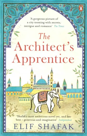 Elif Shafak - The Architect's Apprentice обложка книги