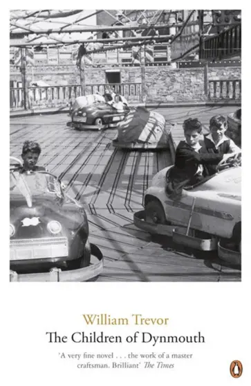 William Trevor - The Children Of Dynmouth William Trevor - The Children Of Dynmouth обложка книги