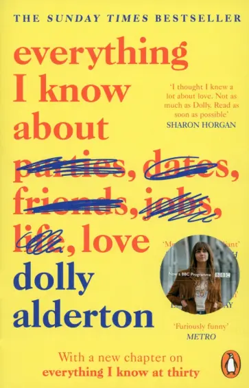 Dolly Alderton - Everything I Know About Love обложка книги