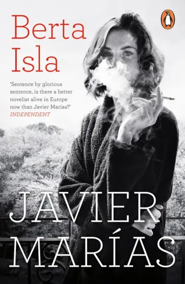 Javier Marias - Berta Isla Javier Marias - Berta Isla обложка книги