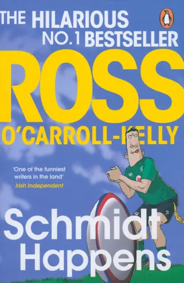 Ross O`Carroll-Kelly - Schmidt Happens обложка книги