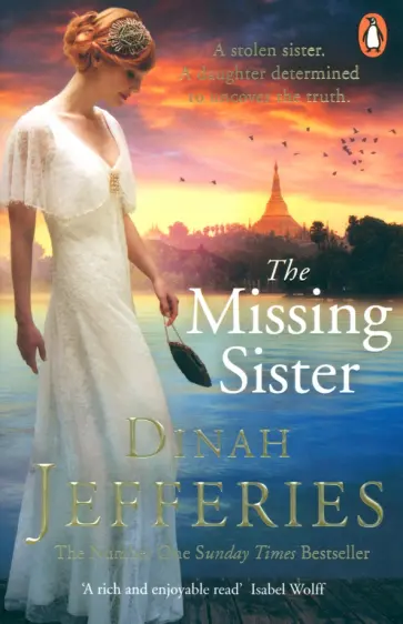 Dinah Jefferies - The Missing Sister обложка книги