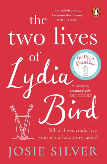 Josie Silver - The Two Lives of Lydia Bird Josie Silver - The Two Lives of Lydia Bird обложка книги