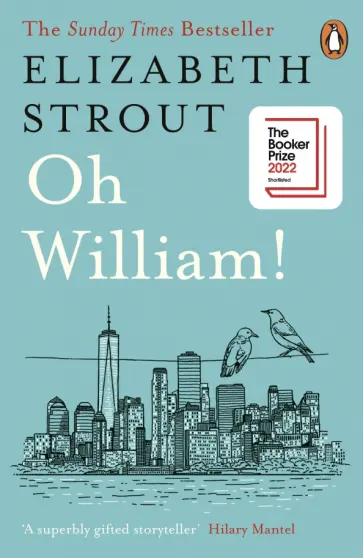 Elizabeth Strout - Oh William! Elizabeth Strout - Oh William! обложка книги