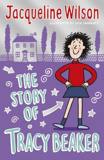 Jacqueline Wilson - The Story Of Tracy Beaker Jacqueline Wilson - The Story Of Tracy Beaker обложка книги