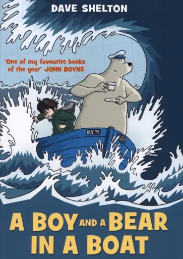 Dave Shelton - A Boy and a Bear in a Boat Dave Shelton - A Boy and a Bear in a Boat обложка книги
