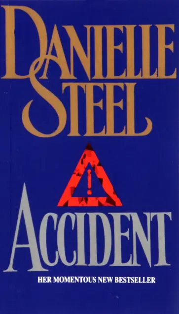 Danielle Steel - Accident Danielle Steel - Accident обложка книги