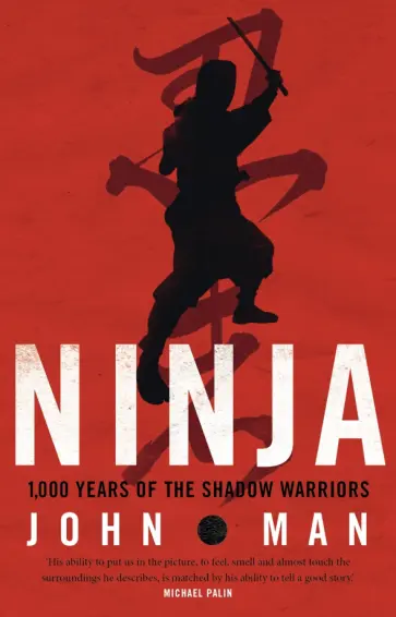 John Man - Ninja John Man - Ninja обложка книги
