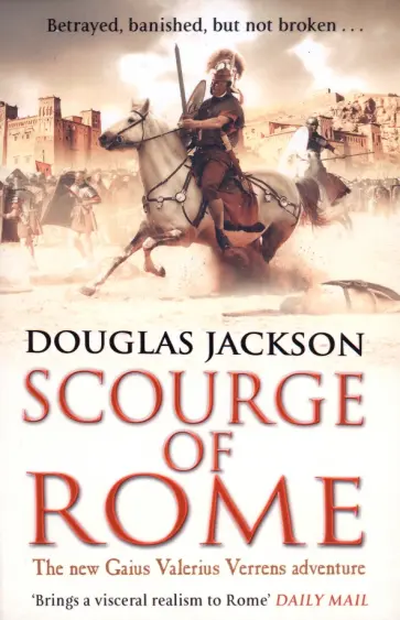 Douglas Jackson - Scourge of Rome обложка книги