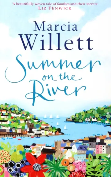 Marcia Willett - Summer On The River обложка книги
