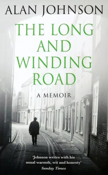 Alan Johnson - The Long and Winding Road обложка книги